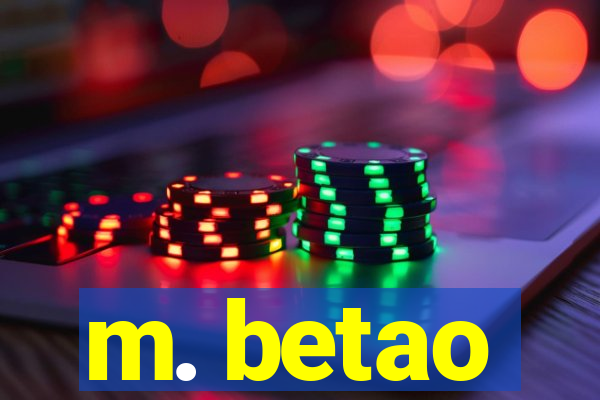 m. betao